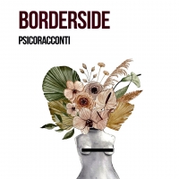 Valeria Sassu presenta l’opera “Borderside - Psicoracconti”