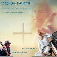 FRANCO NOCCHI “Yeshua Daleth” è il nuovo singolo del musicista e sociologo: un gospel moderno arricchito da 9 musicisti e un coro di bambini.