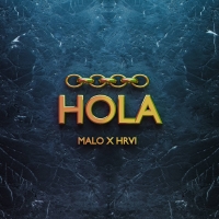 Hola è il nuovo singolo di Malo
