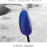 Ebook per Fiori nella Neve di Alberto Camerra