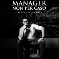 “MANAGER NON PER CASO una bella storia tutta italiana” l'intervista rivelazione di Luciano Landoni a Paolo Salvadeo