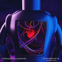 Francesco Monte: online il nuovo singolo 