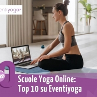 Scuole yoga online: la nostra selezione
