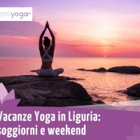 Vacanze Yoga in Liguria: soggiorni e weekend