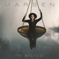 Disponibile in radio “In Bilico”, il singolo d'esordio di Marsen