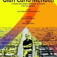 La Vita di Giancarlo Menotti in un Libro di Luca Filipponi e Antonio Moccia  (Graus Editore)