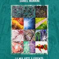 Foto 1 - Daniel Mannini: la sua pittura come omaggio speciale a Firenze