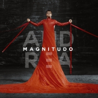 “MAGNITUDO” il nuovo singolo di ANDREA in radio dall’1 Aprile 