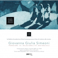 La Galleria Accademica presenta Giovanna Giulia Simeoni. Paradigmi di relazionalità sostanziale.