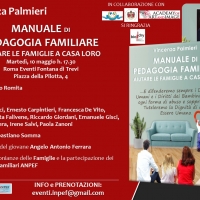 Vincenza Palmieri presenta il primo «Manuale di Pedagogia Familiare, Aiutare le Famiglie a casa loro» - Roma, 10 maggio h.17.30