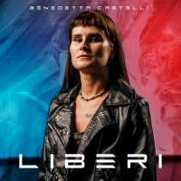 “Benedetta Castelli , Liberi” è il nuovo singolo della cantautrice lecchese. Un inno alla libertà, di qualsiasi genere e tipo.