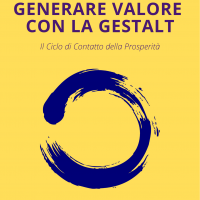 “Generare Valore con la Gestalt”: in uscita il 25 maggio il nuovo libro di Gabriele Baroni su soldi e abbondanza. Il 26 maggio il webinar di presentazione all’interno di “Maggio di Apica” con il comico Enzo Paci.  