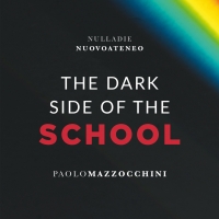 The Dark Side of the School, di Paolo Mazzocchini
