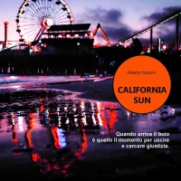 California Sun, il fantasy di Alberto Maroni perfetto da leggere sotto l'ombrellone