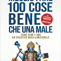 Max Nardari presenta “Meglio Fare 100 Cose Bene che una Male. Come diventare un creativo multifunzionale”