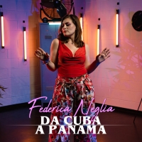 Federica Neglia con il nuovo singolo è “Da Cuba a Panama”