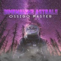“Dimensione Astrale”, il nuovo singolo di Ossido Master. Online il video