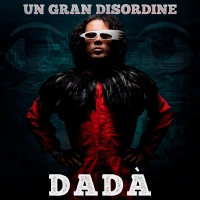 Fuori il video di “Un gran disordine” il nuovo singolo di Dadà già in radio e disponibile in digitale (Incisi Records)