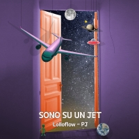 LOLLOFLOW & PJ “Sono su un Jet” è il nuovo singolo che conferma la collaborazione tra i due rapper