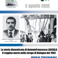 Il Circolo Culturale �L�Agor�� ricorda il ferroviere reggino FrancescoAntonio Lascala, vittima della strage di Bologna.