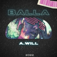 A.Will, Balla
