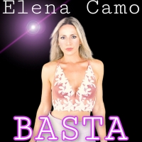 Elena Camo, Basta