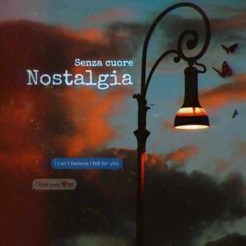 SENZA CUORE “Nostalgia” è il nuovo singolo dell’artista calabrese