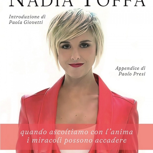 Cristina Corrada presenta “Sono qui, Nadia Toffa. Quando ascoltiamo con l’anima i miracoli possono accadere”
