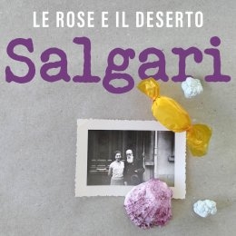LE ROSE E IL DESERTO �Salgari� � il brano tra cantautorato e post rock che anticipa il nuovo album