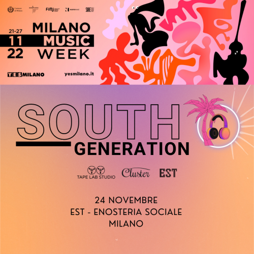 “South Generation” l’evento Tape Lab e Cluster per la Milano Music Week 2022