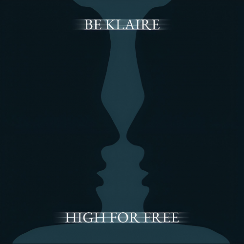 High For Free - Il nuovo singolo di Be Klaire