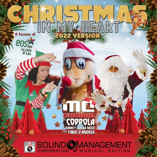 �Christmas In My Heart� � il nuovo singolo di MC Groove vs Coppola & Danny Barba Nera feat Fabio D'Andrea