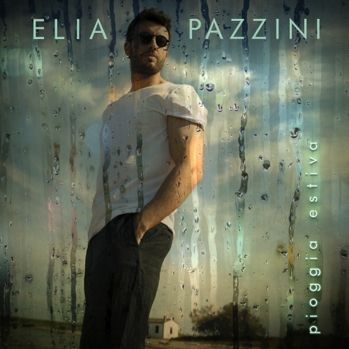 Foto 1 - Pioggia estiva: il nuovo singolo firmato Elia Pazzini, fuori in digitale dal 22 novembre e in radio dal 25 novembre