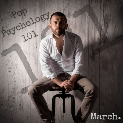 Il nuovo album di March Pop Psychology 101, fuori ovunque.