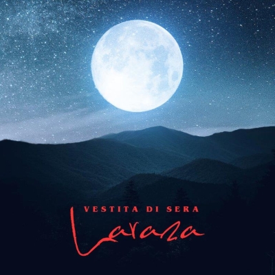 Laraza il nuovo singolo Vestita Di Sera