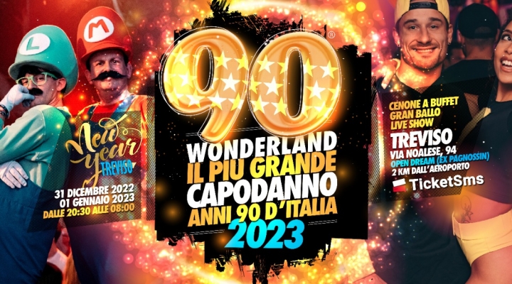 NEW YEAR TREVISO, OPEN DREAM OSPITA IL CAPODANNO ANNI ‘90 PIÙ GRANDE D’ITALIA 