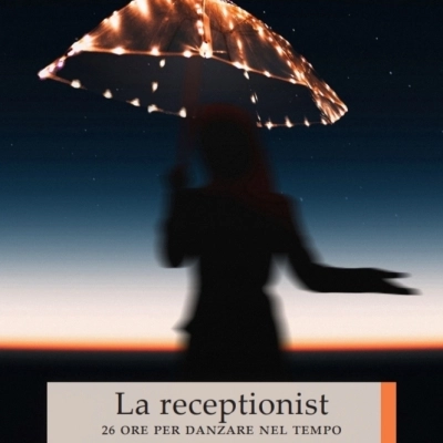 “La Receptionist – 26 ore per danzare nel tempo”: uscito il secondo romanzo di Alessio Vagaggini