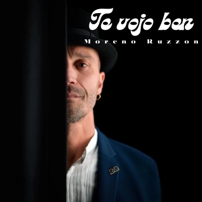 “Te vojo ben” il nuovo singolo di Moreno Ruzzon 
