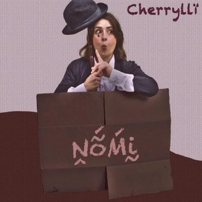 In uscita il 27 gennaio l'album NOMI di Cherrylli, disponibile su tutte le piattaforme digitali.