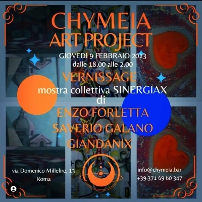 SINERGIAX Mostra Collettiva di FORLETTA, GALANO e GIANDANIX al CHYMEIA