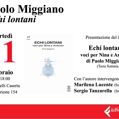 Paolo Miggiano presenta il suo libro “Echi lontani” a Caserta.