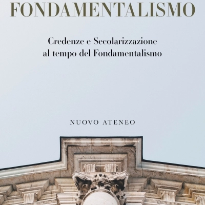 Foto 2 - La modernità del fondamentalismo, di Salvatore Giordano