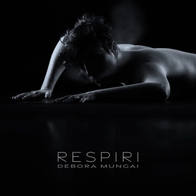 DEBORA MUNGAI: “RESPIRI” è il nuovo singolo