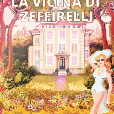 La vicina di Zeffirelli, presentazione del libro dell'attrice Gaia Zucchi il 31 marzo presso Mondadori Bookstore