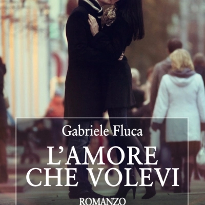 Gabriele Fluca presenta il romanzo rosa “L’amore che volevi”
