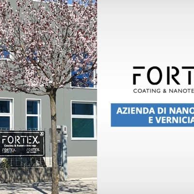 Fortex® srl: l’azienda di nanotecnologie, finiture estetiche funzionali e verniciatura, amplia la sua sede.