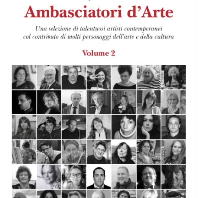 Catalogo Ambasciatori d’arte volume due, presentati i talentuosi artisti