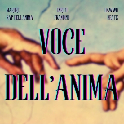 Quando il rap incontra la poesia: “La Voce dell’Anima”, i versi di Enrico Frandino interpretati dal rapper MardRe sulle note di DawwoBeatz