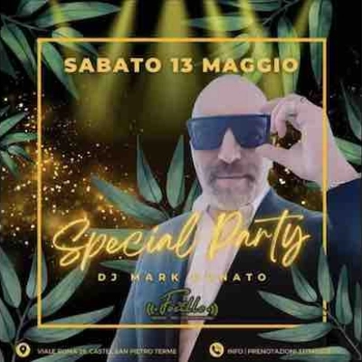 Mark Donato: Special Party al Focillo di Castel San Pietro Terme (BO)