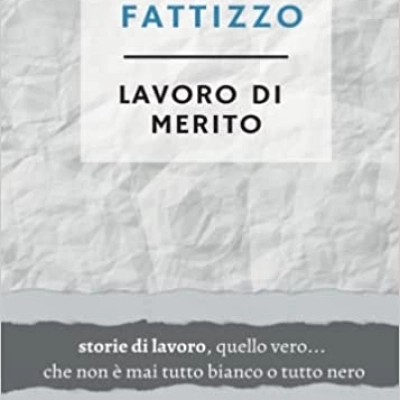 Marco Fattizzo presenta l’opera “Lavoro di merito”